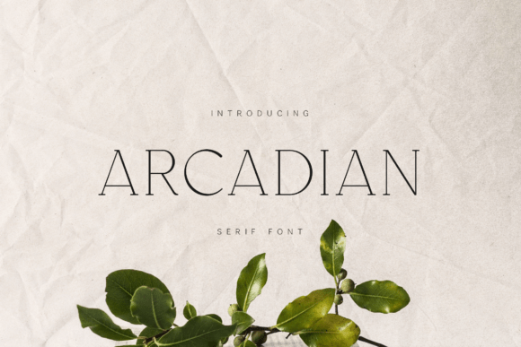 Arcadian: A Refined Serif Font for Editorial Design