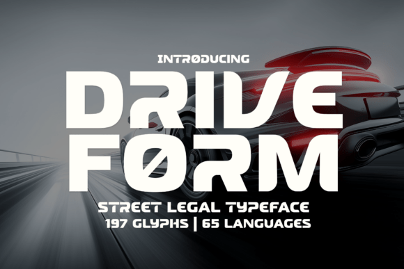 Drive Form: A High-Performance Sans Serif Typeface