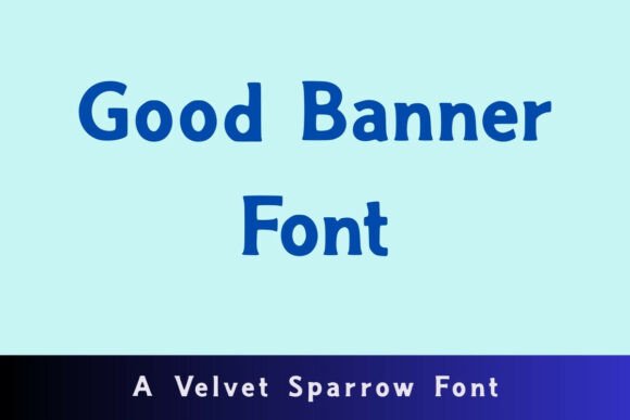 Good Banner: A Serif Font That Elevates Brand Identity