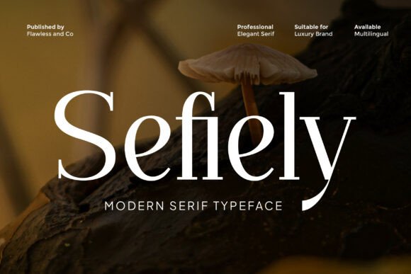 Sefiely: A Modern Serif Font for Digital Design